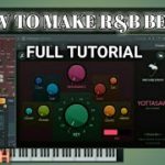 HOW TO MAKE R&B BEATS IN FL STUDIO 20