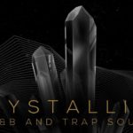 Trap, R&B and Soul Loops and Samples – Crystallize
