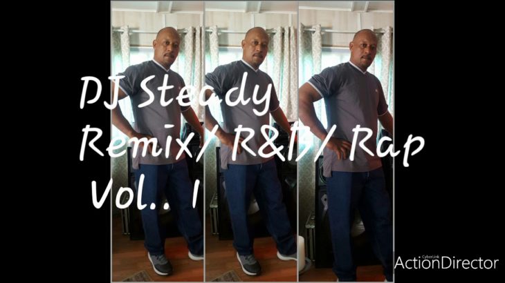 DJ Steady  R&B/Rap/Mix