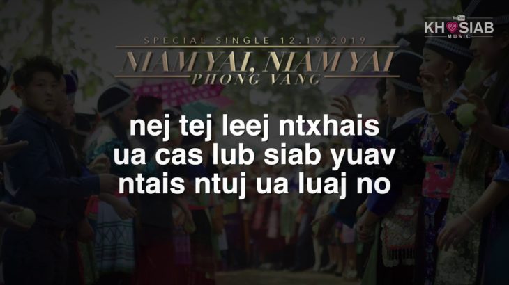 Niam Yai – Phong Vang (Nkauj Hmoob R&B Tawm Tshiab 2019-20)