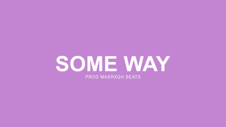 R&B Guitar Type Beat – “Some Way” | Guitar Soul Instrumental 2020
