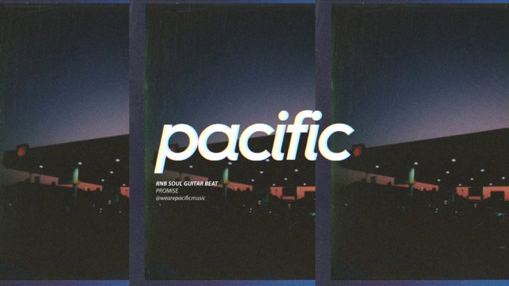 R&B Soul Guitar Beat – “Promise” (Prod. Pacific) | Ella Mai Inspired Instrumental