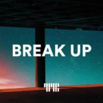Trapsoul Type Beat “Break Up” R&B/Soul Smooth Instrumental 2020