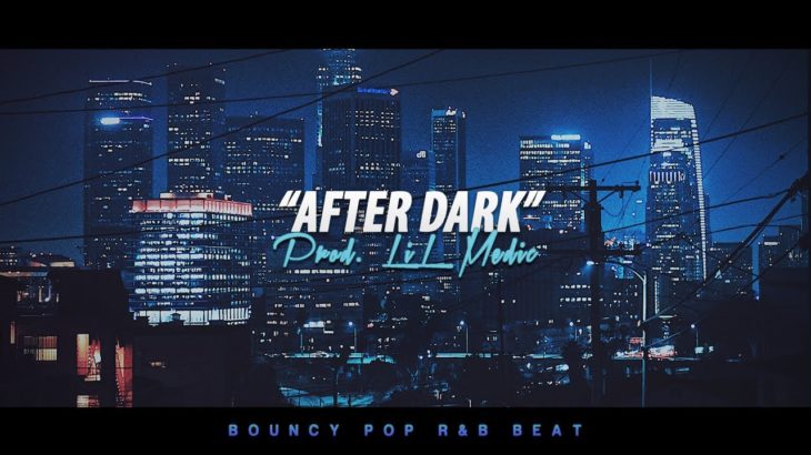 ‘After Dark’ – Bouncy Pop Instrumental | R&B Rap Beat 2020