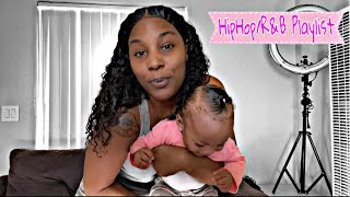 Mommy & Baby Hip Hop/R&B Playlist |BreeZ’s World