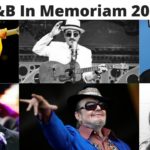 R&B 2019 In Memoriam: Rhythm & Blues Musicians and Singers we lost in 2019 #InMemoriam #R&B