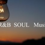 R&B & Soul Chill Music Mix Relax Night  |  洋楽 BGM