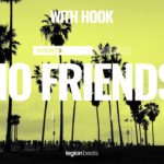 West Coast R&B Type Beat with Hook by MJ – “No Friends” Prod. Legion Beats