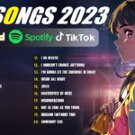 【2023年最新】人気曲メドレー2023🍁ポップミュージック2023 – 2023 | ヒットソングチャート🍁最新音楽チャート2023